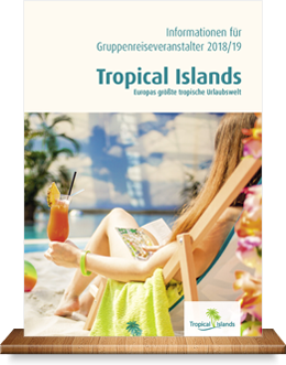 Tropical Islands Gruppenreisen